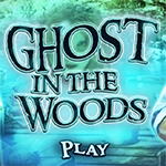 Ghost in the Woods