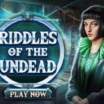 Riddles of the Undead