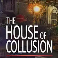 The House of Collusion