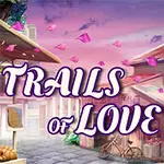 Trails of Love