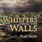 Whispers from the Walls